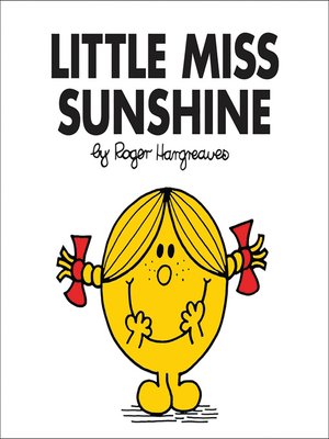 Little Miss Sunshine by Roger Hargreaves · OverDrive: Free ebooks ...