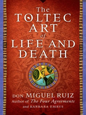 Don Miguel Ruiz Overdrive Ebooks Audiobooks And Videos For Libraries And Schools