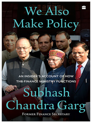 eBook - We Also Make Policy by Subhash Chandra Garg · OverDrive: Free ...