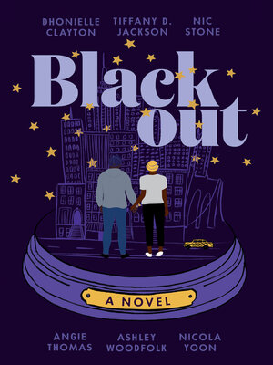 Blackout by Dhonielle Clayton · OverDrive: ebooks, audiobooks, and more for  libraries and schools