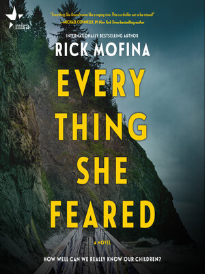 Everything She Feared by Rick Mofina