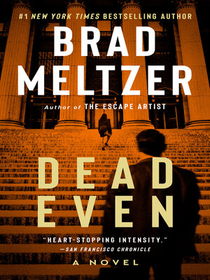 Dead Even by Brad Meltzer · OverDrive: ebooks, audiobooks, and more for ...