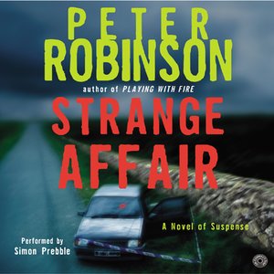 Strange Affair by Peter Robinson · OverDrive: Free ebooks, audiobooks ...