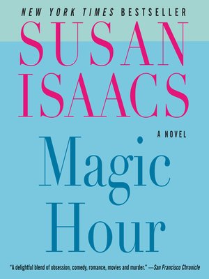 Magic Hour By Kristin Hannah Overdrive Ebooks Audiobooks And Videos For Libraries And Schools