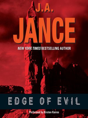 Edge of Evil by J. A. Jance · OverDrive: Free ebooks, audiobooks ...