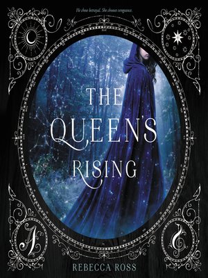 The Queen's Rising by Rebecca Ross · OverDrive: Free ebooks, audiobooks ...