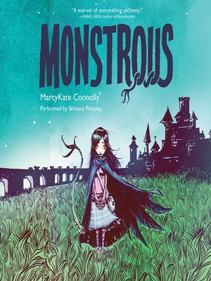 Monstrous by MarcyKate Connolly