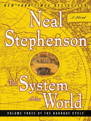 The System of the World by Neal Stephenson · OverDrive: Free ebooks ...