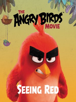 The Angry Birds Movie by Sarah Stephens · OverDrive: ebooks, audiobooks,  and more for libraries and schools