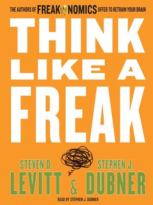 think like a freak by steven d levitt
