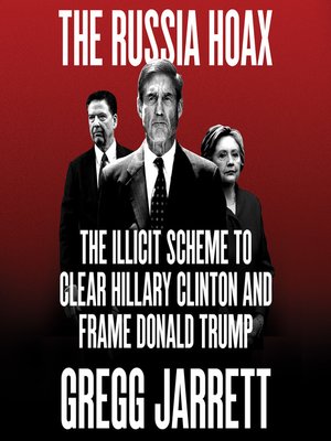 the russia hoax by gregg jarrett