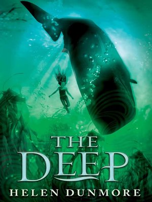 The Deep By Helen Dunmore Overdrive Ebooks Audiobooks And Videos For Libraries And Schools