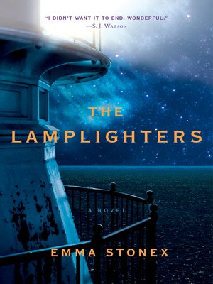 The Lamplighters By Emma Stonex · Overdrive: Free Ebooks, Audiobooks 