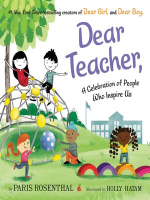 Dear Teacher by Paris Rosenthal · OverDrive: ebooks, audiobooks, and ...