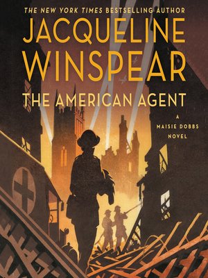 the american agent jacqueline winspear the american agent jacqueline winspear