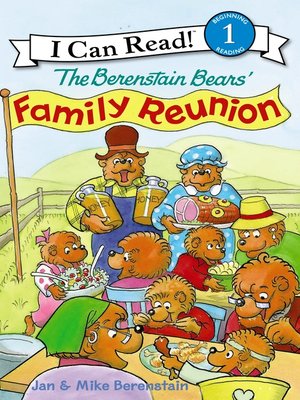 The Berenstain Bears' Family Reunion by Jan Berenstain · OverDrive ...