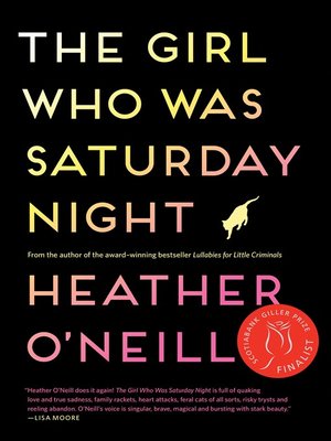 The Girl Who Was Saturday Night by Heather O