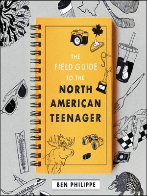 Cover image for The Field Guide to the North American Teenager