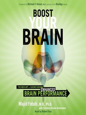 Boost Your Brain by Majid Fotuhi · OverDrive: ebooks, audiobooks, and ...