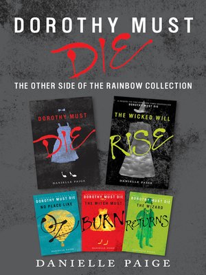 danielle paige dorothy must die series in order danielle paige dorothy must die series in order