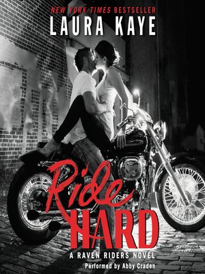 Ride Hard by Laura Kaye