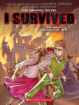 I Survived the Great Chicago Fire, 1871 by Lauren Tarshis · OverDrive ...