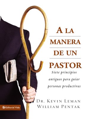 A la manera de un pastor by Kevin Leman · OverDrive: eBooks ...