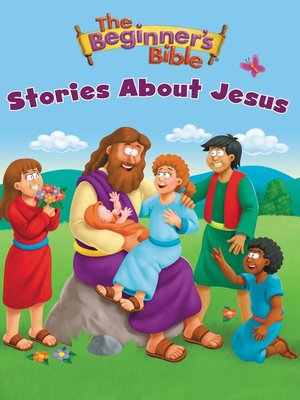 The Beginner's Bible Stories About Jesus by The Beginner's Bible ...