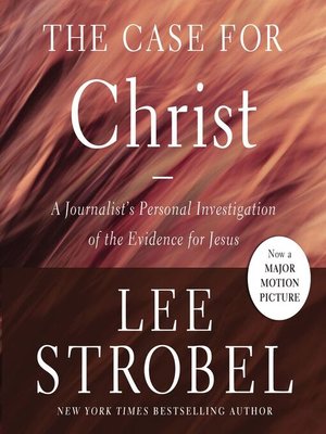 the case for the bible lee strobel