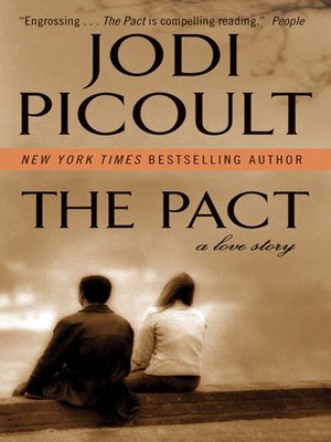 The Pact by Jodi Picoult · OverDrive: ebooks, audiobooks, and more for ...