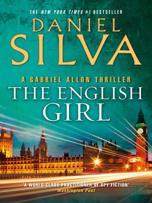 The English Girl By Daniel Silva Overdrive Ebooks Audiobooks And Videos For Libraries And Schools