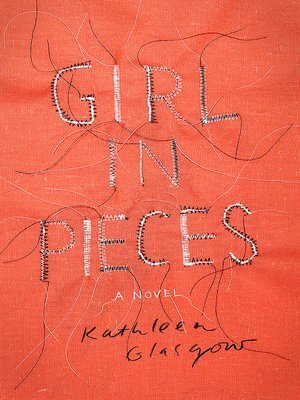 Girl in Pieces by Glasgow, Kathleen