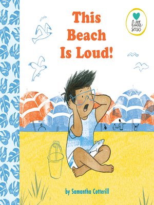 This Beach Is Loud! by Samantha Cotterill