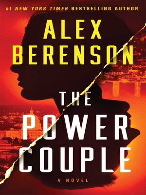 The Power Couple by Alex Berenson · OverDrive: ebooks, audiobooks, and more  for libraries and schools