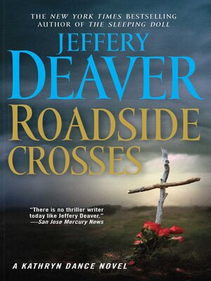 Roadside Crosses by Jeffery Deaver · OverDrive: ebooks, audiobooks, and ...