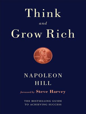 Think and Grow Rich by Napoleon Hill · OverDrive: ebooks, audiobooks, and  more for libraries and schools