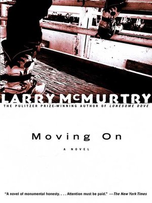 moving on by larry mcmurtry moving on by larry mcmurtry
