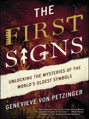 The First Signs by Genevieve von Petzinger