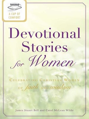 A Cup of Comfort Devotional Stories for Women by James Stuart Bell ...