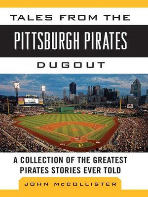 Tales from the 1979 Pittsburgh Pirates Dugout eBook by John