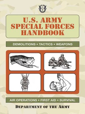 U.S. Army Special Forces Handbook by U.S. Department of the Army ...