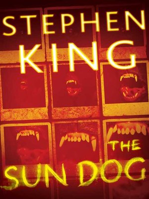 the sun dog stephen king the sun dog stephen king