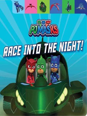 PJ Masks Books by Gloria Cruz, Maggie Testa, and Daphne