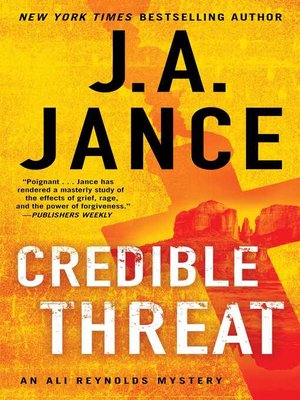 Credible Threat by J.A. Jance · OverDrive: ebooks, audiobooks, and more ...