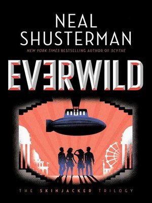 everwild by neal shusterman