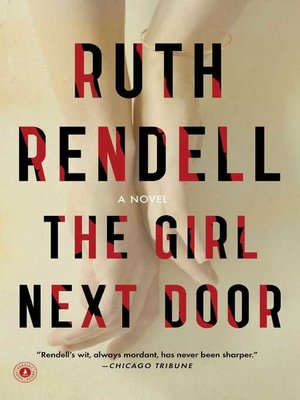 The Girl Next Door By Ruth Rendell Overdrive Rakuten Overdrive