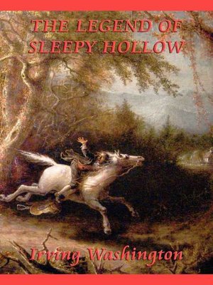 The Legend of Sleepy Hollow by Washington Irving