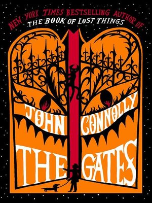 The Gates by John Connolly · OverDrive: Free ebooks, audiobooks ...