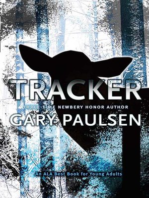 Tracker by Gary Paulsen · OverDrive: Free ebooks, audiobooks & movies ...