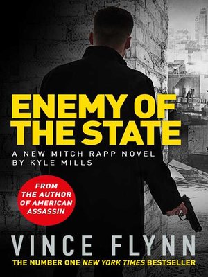 Enemy of the State by Vince Flynn · OverDrive: ebooks, audiobooks, and ...